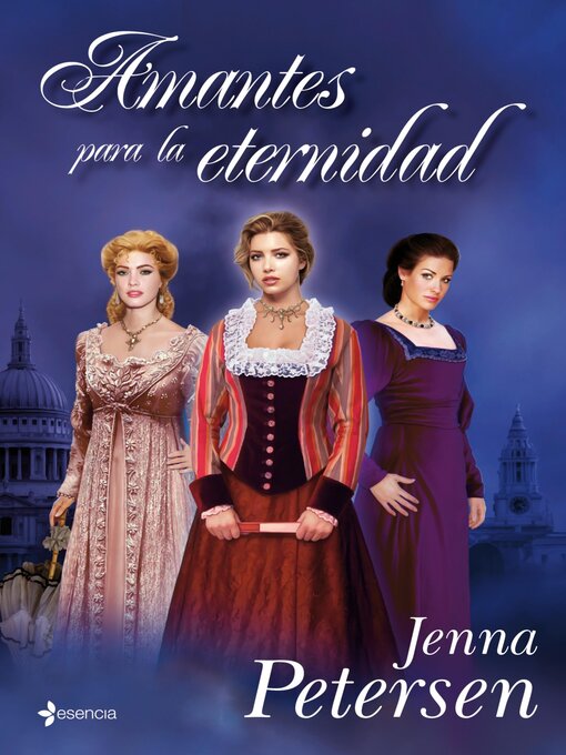 Title details for Amantes para la eternidad by Jenna Petersen - Available